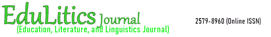 Edulitics (Education, Literature, and Linguistics) Journal